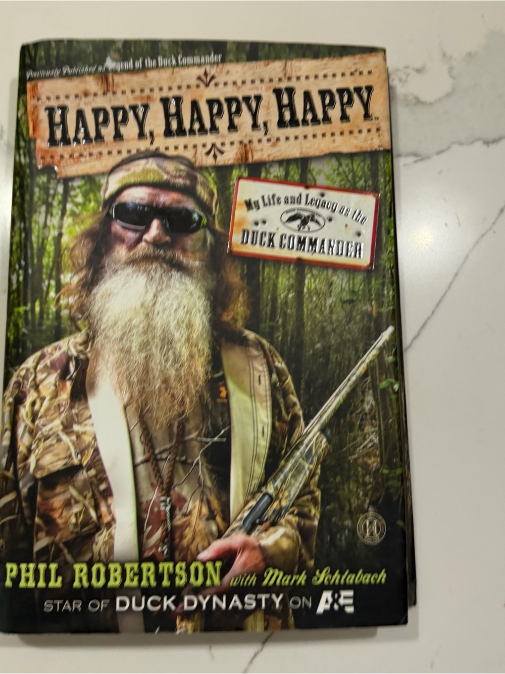 Phil Robertson Happy, Happy, Happy Hardcover Book